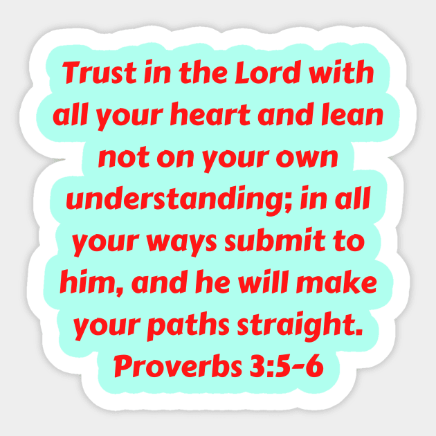 Bible Verse Proverbs 3:5-6 Sticker by Prayingwarrior